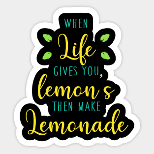 Lemon Lemonade Quote Sticker